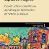 Espaces fragiles – Constructions scientifiques, dynamiques territoriales et action publique