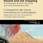 Hazard and risk mapping – The Arequipa–El Misti case study and other threatened cities
