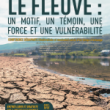 Le fleuve : un motif, un témoin, une force et une vulnérabilité